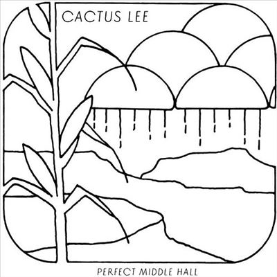 Cactus Lee/Perect Middle Hall[MPCH1401]
