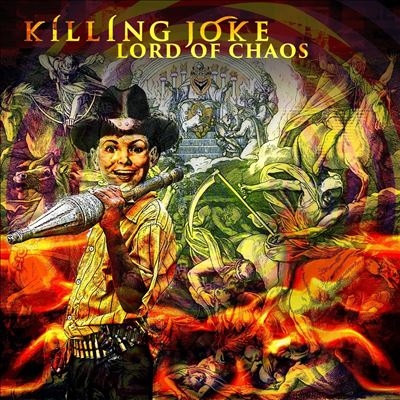 Killing Joke/Lord Of Chaos