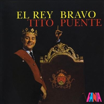 Tito Puente/El Rey Bravo[7250497]