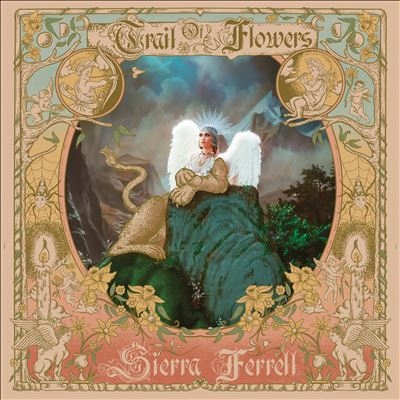 Sierra Ferrell/Trail of Flowers[7256632]