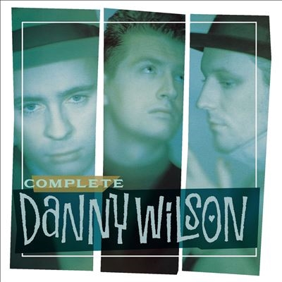 The Complete Danny Wilson