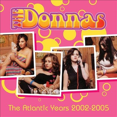 The Donnas/The Atlantic Years 2002-2005[QHNE3CD232]