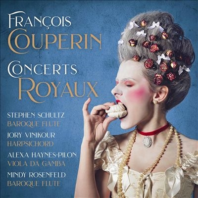 Francois Couperin: Concerts Royaux Francois Couperin: Concerts Royaux