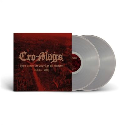 Cro-Mags/Hard Times In The Age Of Quarrel Vol. 2/Clear Vinyl[BOBV912LPLTDM]