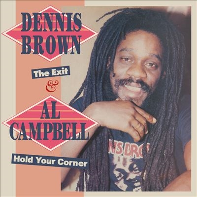 Dennis Brown/The Exit &Hold You Corner 2 (Expanded Albums On One CD)[DB1CD133]