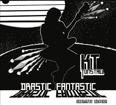 KT Tunstall/Drastic Fantastic (Ultimate Edition)＜限定盤＞