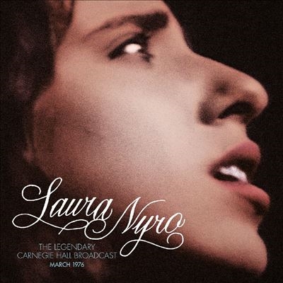Laura Nyro/Legendary Carnegie Hall Broadcast 31st March 1976[FMGZ113CD]