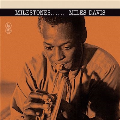 Miles Davis/Milestones＜完全生産限定盤＞