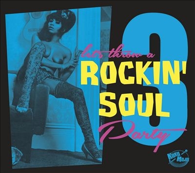 Rockin Soul Party, Vol. 3[KMCD84]