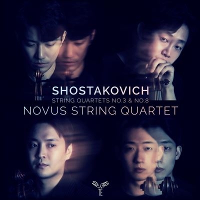ノーヴス四重奏団/ショスタコーヴィチ: 弦楽四重奏曲第3番、第8番