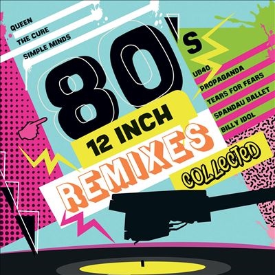 80's 12 Inch Remixes Collected[MOVL53962501]