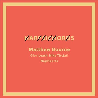 Matthew Bourne/Harpsichords[DISCUS175CD]