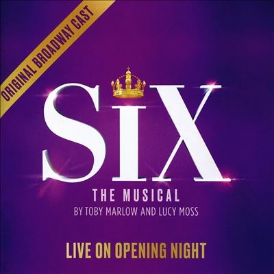 Six Live On Opening Night (Original Broadway Cast Recording)[ASLV22]