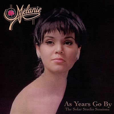 Melanie/As Years Go By The Solar Studio Sessions[CLE60932]