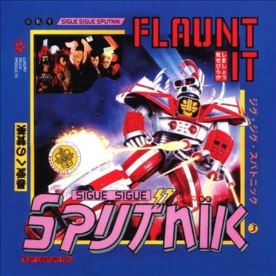 Sigue Sigue Sputnik/Flaunt It (Capacity Wallet, Deluxe Edition)[CDXRED821]