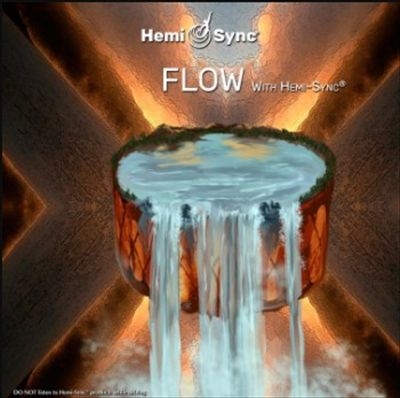 Flow With Hemi-Sync
