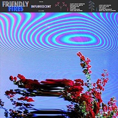 Friendly Fires/InflorescentColored Vinyl/ס[7754158]