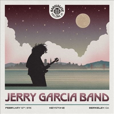 Jerry Garcia Band/GarciaLive Vol. 21 February 13th, 1976 - Keystone Berkeley[ATRD1499792]