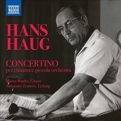 Hans Haug: Concertino per chitarra e piccola orchestra Hans Haug: Concertino per chitarra e piccola orchestra