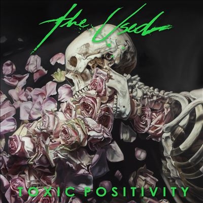 The Used/Toxic Positivity[BNMG1342]