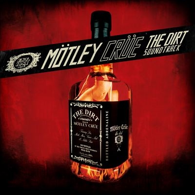 Motley Crue/ザ・ダート:モトリー・クルー自伝(サウンドトラック)