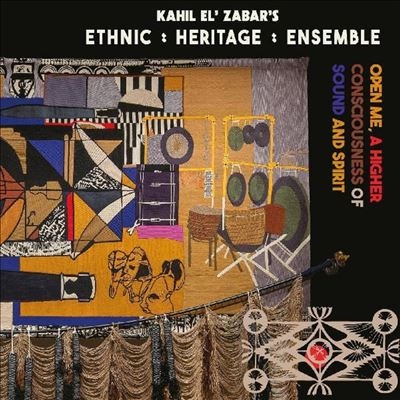 Ethnic Heritage Ensemble/Open Me A Higher Consciousness of Sound and Spirit[LPKEZ011X]