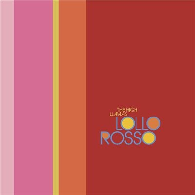 The High Llamas/Lollo Rosso[DC929]