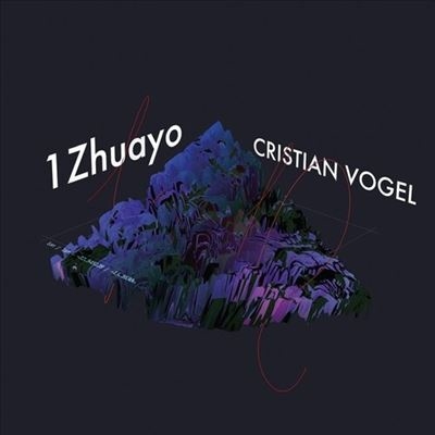 Cristian Vogel/1Zhuayo[MP40LP]