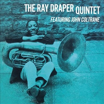 Ray Draper Quintet/Ray Draper Quintet Featuring John Coltrane/Clear Vinyl[SOW021]