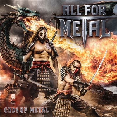 All For Metal/Gods of Metal (Year of the Dragon)[4262464730756]
