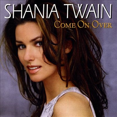 Shania Twain/Come On Over[1700812]