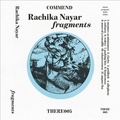 Rachika Nayar/Fragments (Expanded)[THERE005LP]