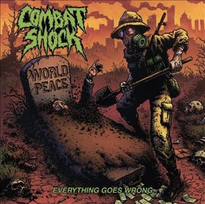 Combat Shock/Everything Goes Wrong[P18R229]