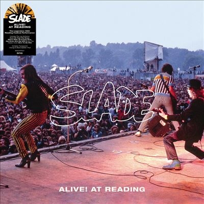 Slade/Alive! at Reading[BGU890087]