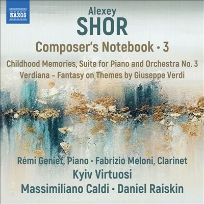 ショール: 作曲家のノート 第3集 - 幼年時代の思い出、ヴェルディアーナ ショール: 作曲家のノート 第3集 - 幼年時代の思い出、ヴェルディアーナ