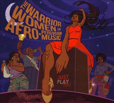 The Warrior Women of Afro-Peruvian Music