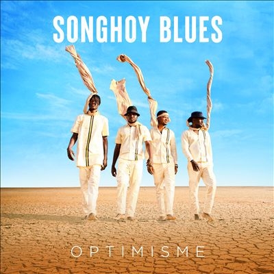 Songhoy Blues/Optimisme[FAPO175522]