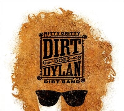 The Nitty Gritty Dirt Band/Dirt Does Dylan[860008230607]
