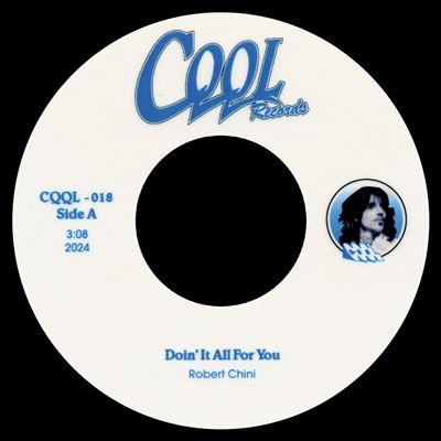 Robert Chini/Doin It All for You[CQQL018]
