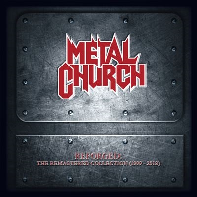 Metal Church/Reforged The Remastered Collection (1999 - 2013)[RPER5698502]