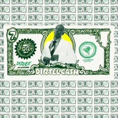 Dirtee Cash Dirtee Cash