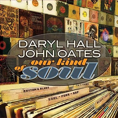 Daryl Hall u0026 John Oates/アワ・カインド・オブ・ソウル