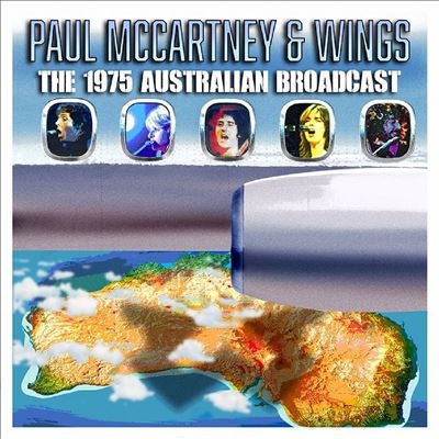 Paul McCartney &Wings/The 1975 Australian Broadcast[FMGZ172CD]