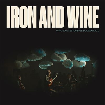 Iron &Wine/Who Can See Forever[SPCD1601]