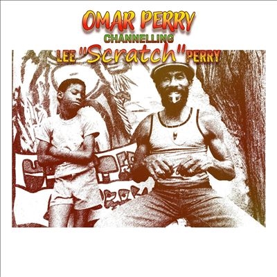 Omar Perry/Channelling Lee Scratch Perry[BSRLP829]