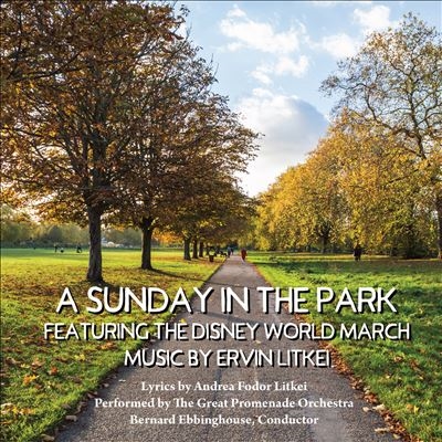 Ervin Litkei/A Sunday In The Park Featuring The Disney World March[SWC2037]