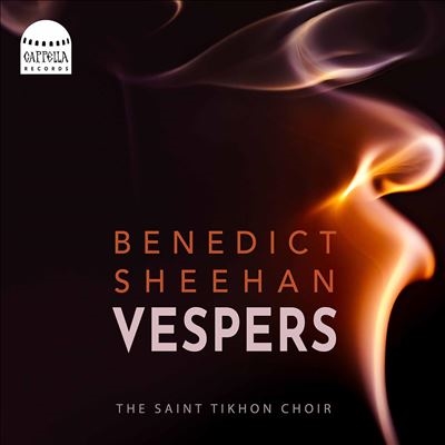 Benedict Sheehan: Vespers Benedict Sheehan: Vespers