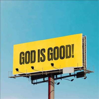 God Is Good