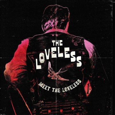 The Loveless/Meet The Lovelessס[CADIZLP261]