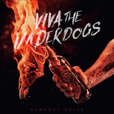 Parkway Drive/Viva the Underdogs[EPT877272]